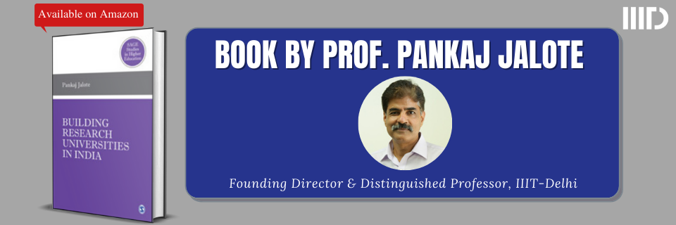 First Book to focus on Building Research Universities in India- By Prof. Pankaj Jalote